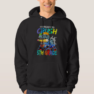 I m Ready To Crush 5th Grade Monster Truck Dinosau Hoodie