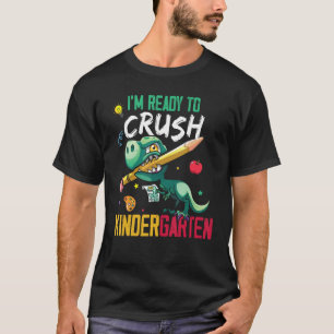 I m Ready To Crush Kindergarten Monster Truck Dino T-Shirt