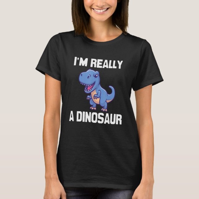 I M Really A Dinosaur Funny Blue T Rex T-Shirt (Front)