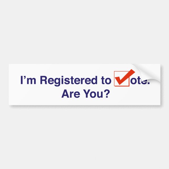 I’m Registered to Vote 2026 Bumper Sticker (Front)