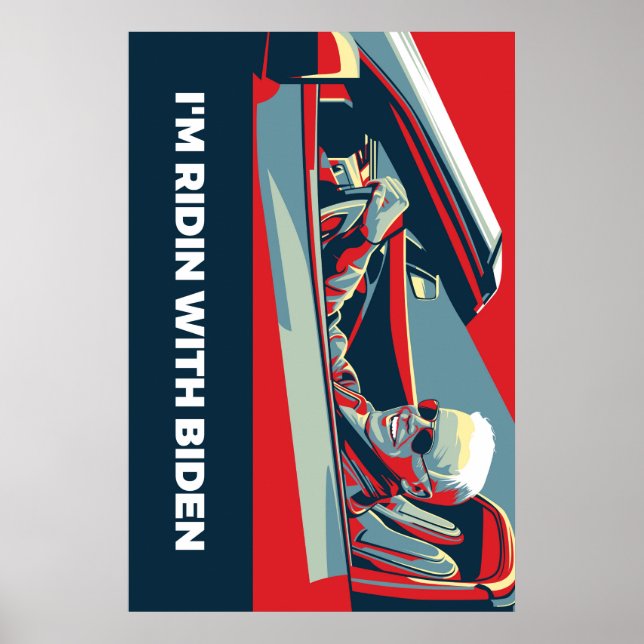I’M RIDIN WITH BIDEN POSTER (Front)