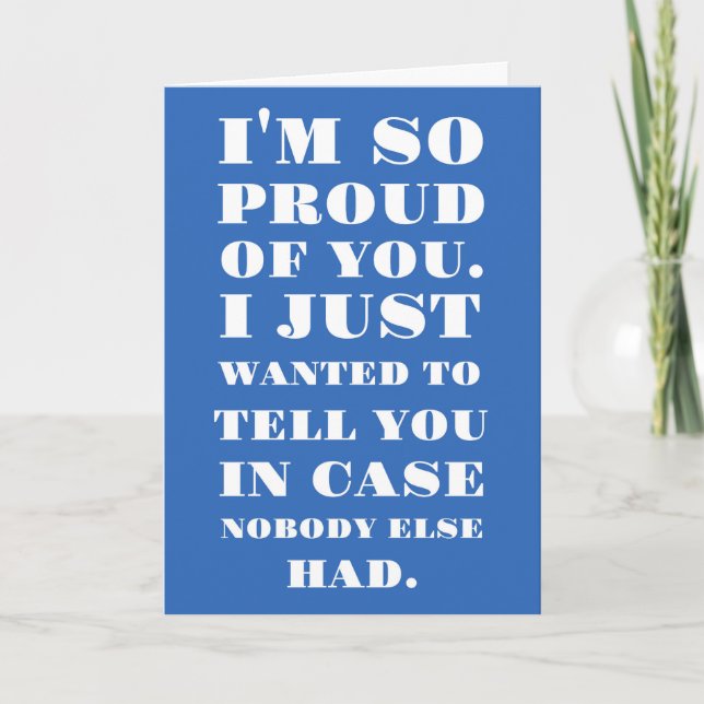 I’m So Proud of You Card (Front)