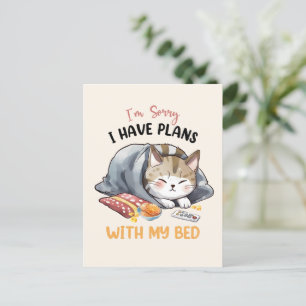 I’m Sorry, I Have Plans with My Bed – Cosy Cat Postcard