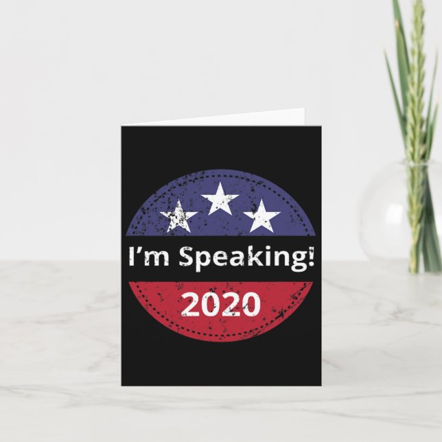 I&#';m Speaking Biden Harris Debate 2020  Card (Front)