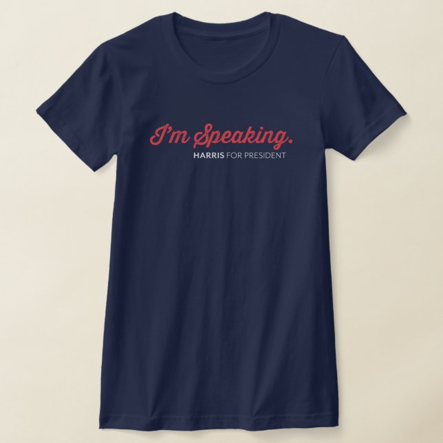 I’m Speaking Kamala Harris Walz T-Shirt  (Laydown)