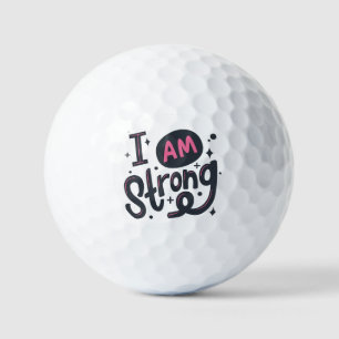 I’m Strong Motivational Typography Design Golf Balls