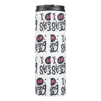 I’m Strong Motivational Typography Design Thermal Tumbler