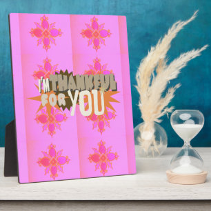 I’m Thankful for You: A Heartfelt Expression  Plaque