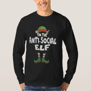 I M The Anti Social Elf Christmas Eve X Mas Elf Te T-Shirt