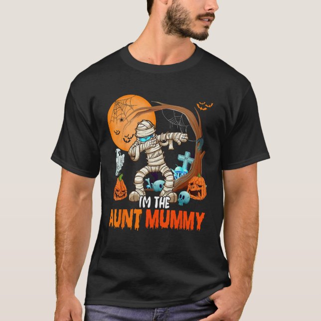 I m The Aunt Mummy Halloween Dabbing Mummy  Family T-Shirt (Front)