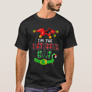 I m The Bartender Elf Xmas Costumes Elf Lover Prou T-Shirt