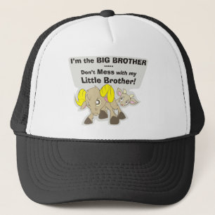 I’m the Big Brother, Don’t Mess my Little Brother Trucker Hat