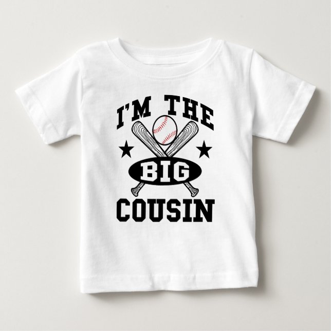 I’m The Big Cousin Baby T-Shirt (Front)