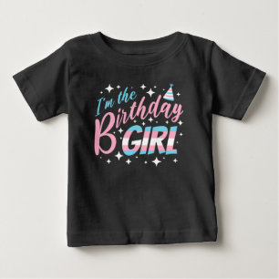I’m the Birthday Girl Baby T-Shirt