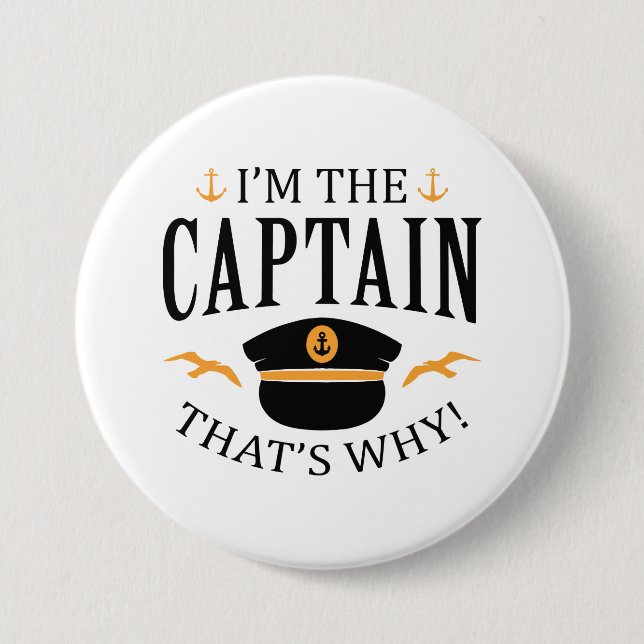 I’m The Captain 7.5 Cm Round Badge (Front)