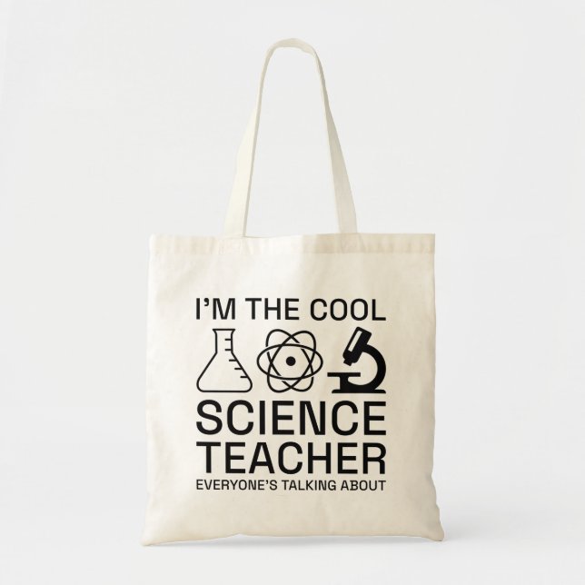 I’m The Cool Science Teacher Tote Bag (Front)
