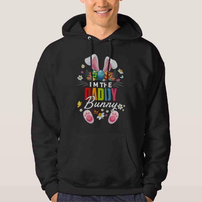 I m The Daddy Bunny Matching Family Easter Day Par Hoodie (Front)