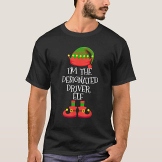 I m The Designated Driver Elf Christmas Funny Elf  T-Shirt