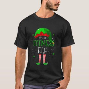 I m the Fitness Elf Family Matching Costume Christ T-Shirt