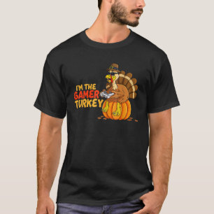 I m The Gamer Turkey Funny Family Matching Turkey T-Shirt