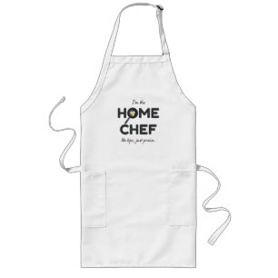 I’m the Home Chef. No Tips, Just Praise – Funny Long Apron