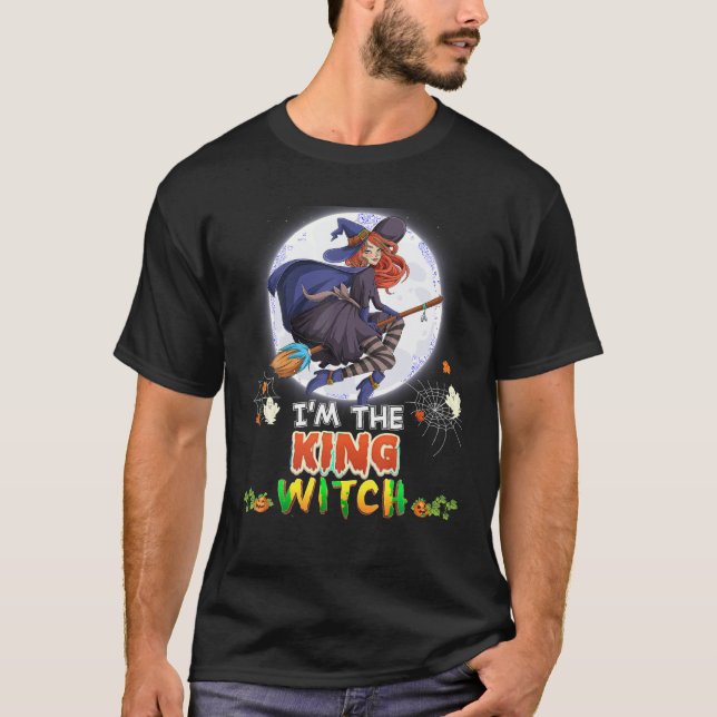 I m The King Witch Halloween Flying Broom Moon Gho T-Shirt (Front)