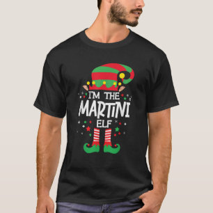 I m the Martini Elf Family Group Matching Christma T-Shirt