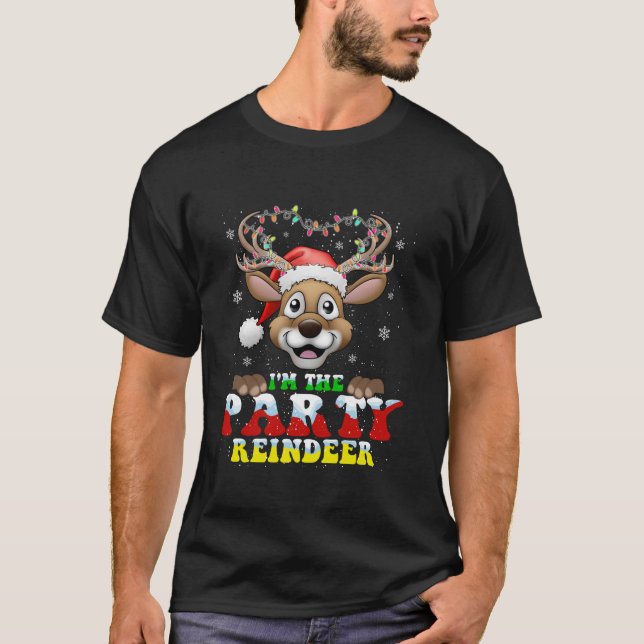 I m The Party Reindeer Matching Christmas Xmas  T-Shirt (Front)