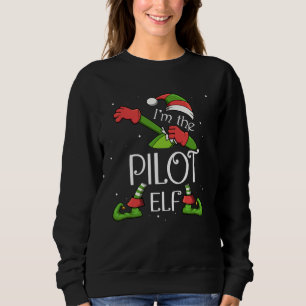 I m The Pilot Elf Dabbing Santa Claus Xmas Family  Sweatshirt