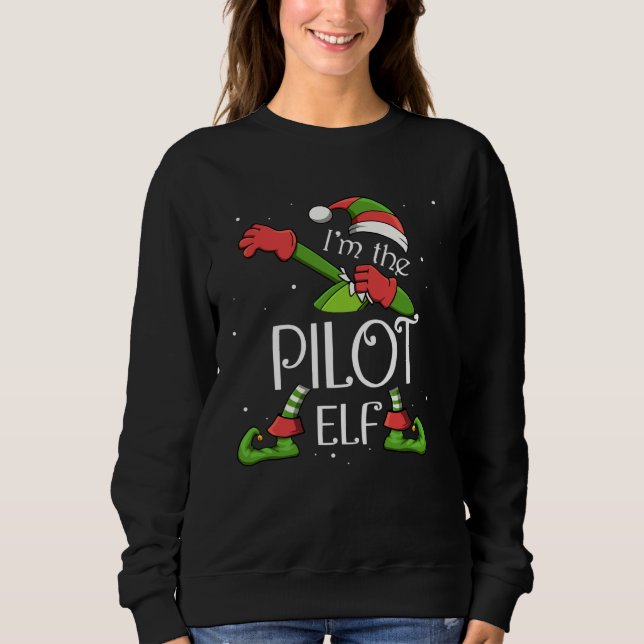 I m The Pilot Elf Dabbing Santa Claus Xmas Family  Sweatshirt (Front)