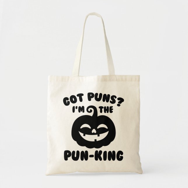I’m The Pun-King Tote Bag (Front)