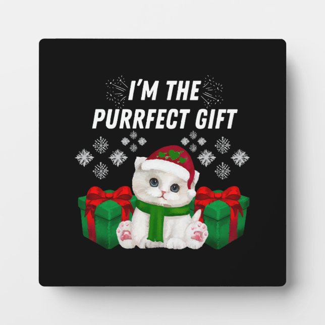 I m The Purrfect Gift Plaque (Front)