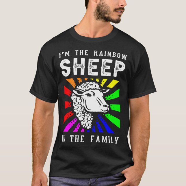 I m The Rainbow Sheep In The Family Transgender Ga T-Shirt (Front)