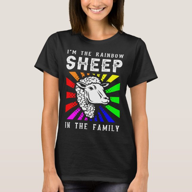 I m The Rainbow Sheep In The Family Transgender Ga T-Shirt (Front)