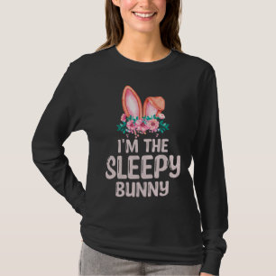 I m the Sleepy Bunny Matching Family Easter Party T-Shirt