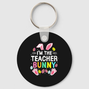 I’m The Teacher Bunny Happy Easter Day Cute _1 Key Ring