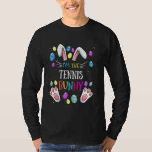 I M The Tennis Bunny Matching Family Easter Party T-Shirt