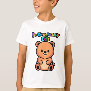 I’m Un-bear-ably Cute Bear T-Shirt