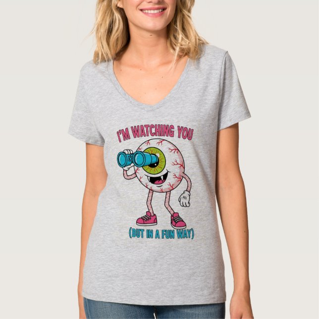 I’m Watching You – Funny Creepy Cartoon Eye T-Shir T-Shirt (Front)