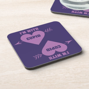 I’M WITH CUPID custom coasters