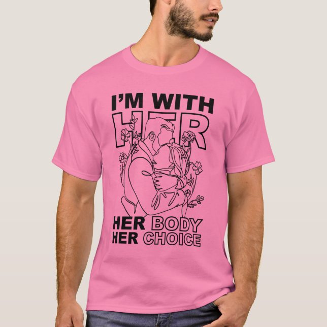 I’m With Her T-Shirt (Front)