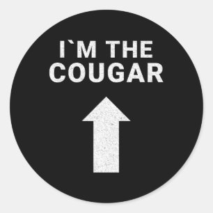 I´m with the Cougar Humor Halloween Birthday Gift  Classic Round Sticker