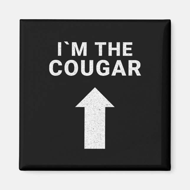 I´m with the Cougar Humour Halloween Birthday Gift Magnet (Front)