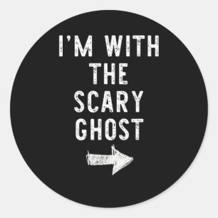 I’m with the scary ghost funny halloween couple classic round sticker