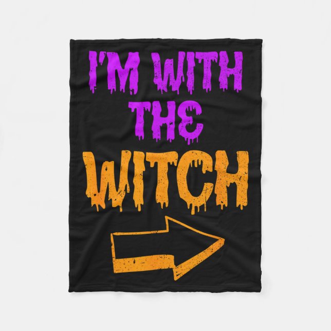 I’m With The Witch Funny Halloween Matching Couple Fleece Blanket (Front)