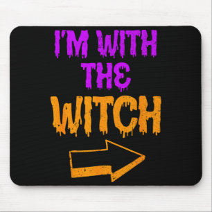I’m With The Witch Funny Halloween Matching Couple Mouse Pad