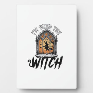 I’m With The Witch Vintage Halloween Plaque
