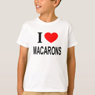 I ❤️ MACARONS I LOVE MACARONS I HEART MACARONS T-Shirt