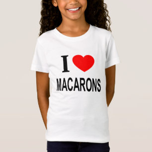 I ❤️ MACARONS I LOVE MACARONS I HEART MACARONS T-Shirt