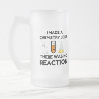 I Made A Chemistry Joke